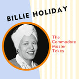 Billie Holiday - Commodore Master Takes (MOVLP3819) LP Due 25th October