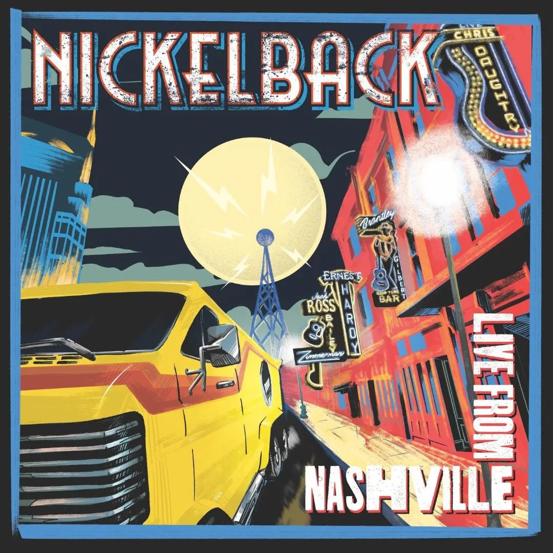 Nickelback Live From Nashville album cover BMG 2024 release