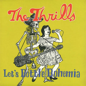 The Thrills - Let's Bottle Bohemia (UMCLP032) LP + 7" Single