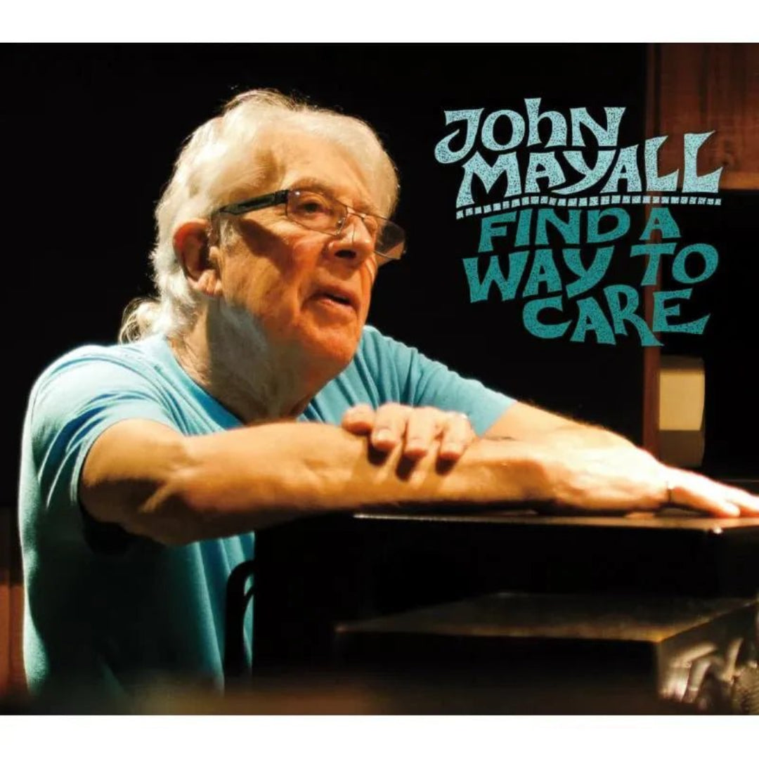 John Mayall Find a Way to Care CD blues album cover artwork