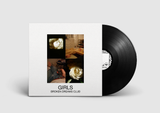 Girls - Broken Dreams Club (TRUE406) LP Due 6th December