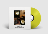 Girls - Broken Dreams Club (TPS42) LP Highlighter Yellow Vinyl Due 6th December