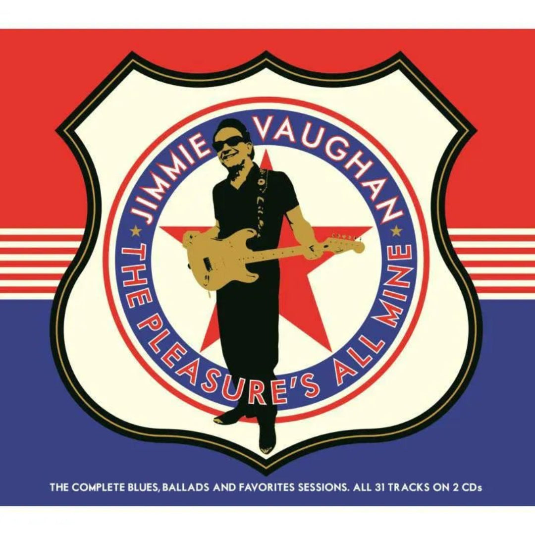 Jimmie Vaughan The Pleasure's All Mine 2 CD set blues ballads compilation album music