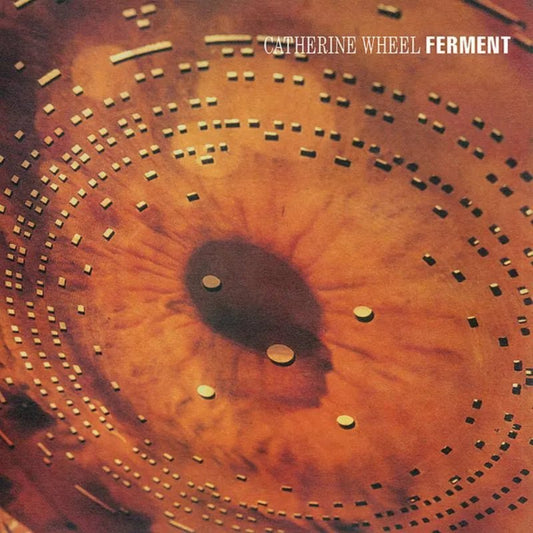 Catherine Wheel Ferment CD album cover shoegaze rock artwork