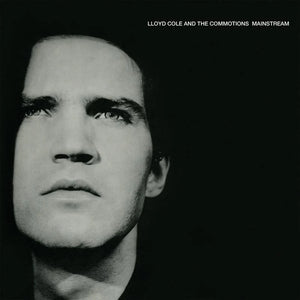 Lloyd Cole & The Commotions - Mainstream (UMCLP023) LP