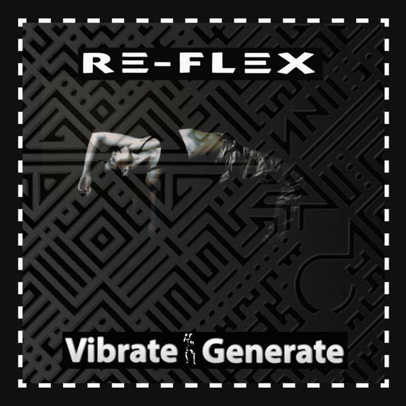 Re-Flex - Vibrate Generate (CRPOPD247) 2 CD Set