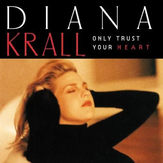 Diana Krall Only Trust Your Heart LP vinyl album cover artwork