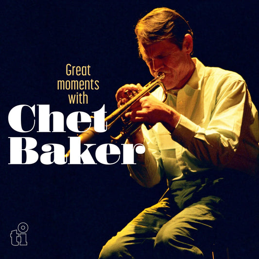 Chet Baker – Great Moments With… 2LP gatefold jazz trumpet & vocal album