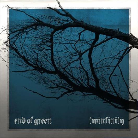 End Of The Green - Twinfinity (9850098) 2 CD Set Due 24th January