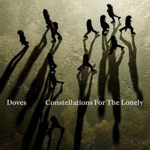 Doves - Constellations For The Lonely (EMINCD2) CD Due 14th February