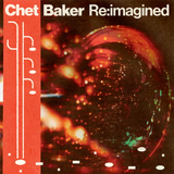 Various - Chet Baker Re:imagined (7544022) CD