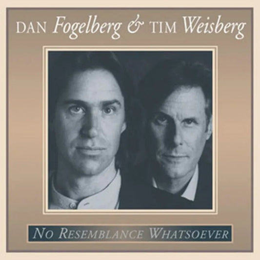 Dan Fogelberg And Tim Weisberg - No Resemblance Whatsoever LP - 1 - LP - Orchard Records