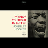 John Lee Hooker - It Serves You Right To Suffer (7520773) LP Due 24th January