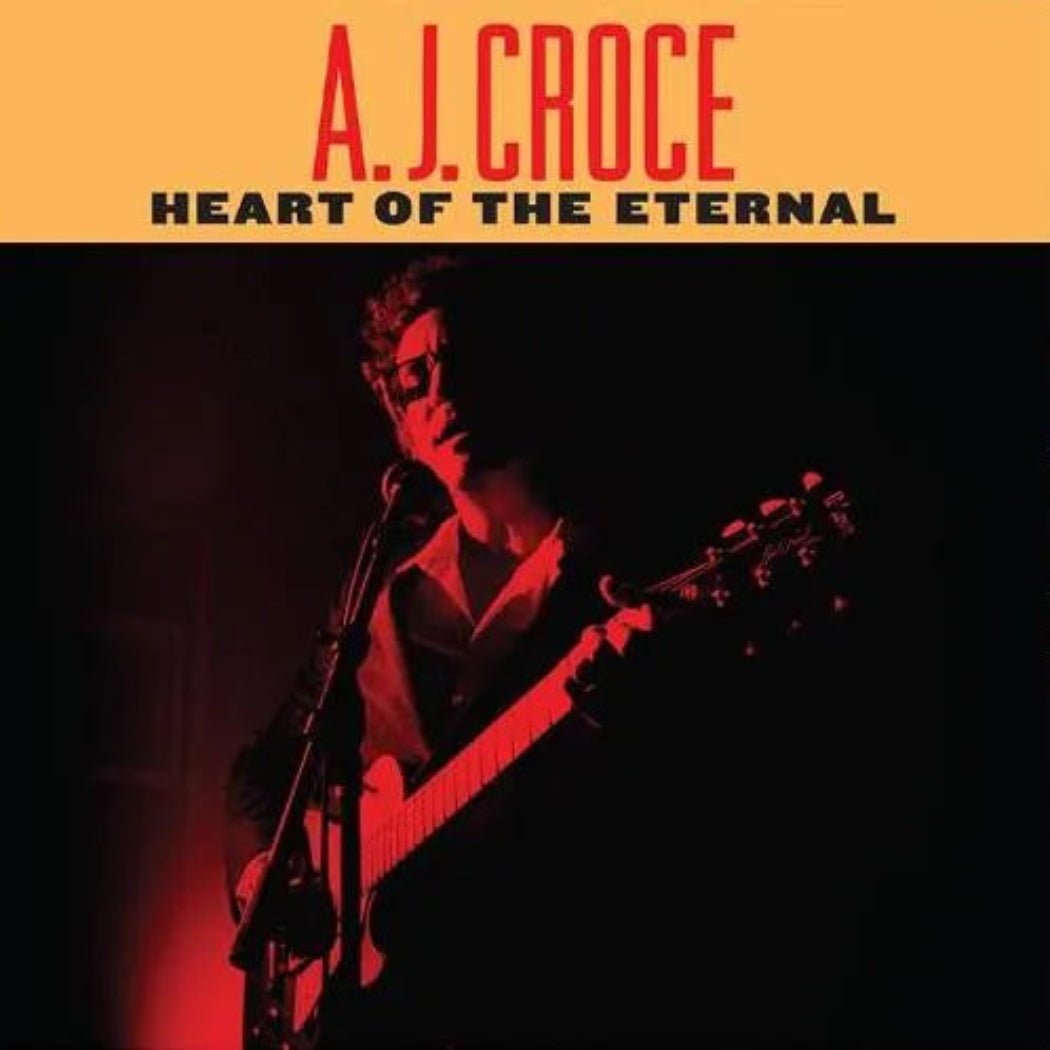 A.J. Croce Heart of the Eternal album with soulful songwriting and piano virtuosity