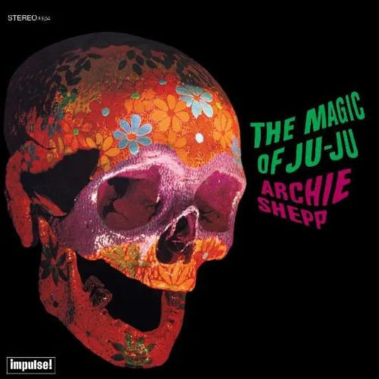 Archie Shepp The Magic Of Ju Ju LP vinyl avant garde jazz album cover artwork
