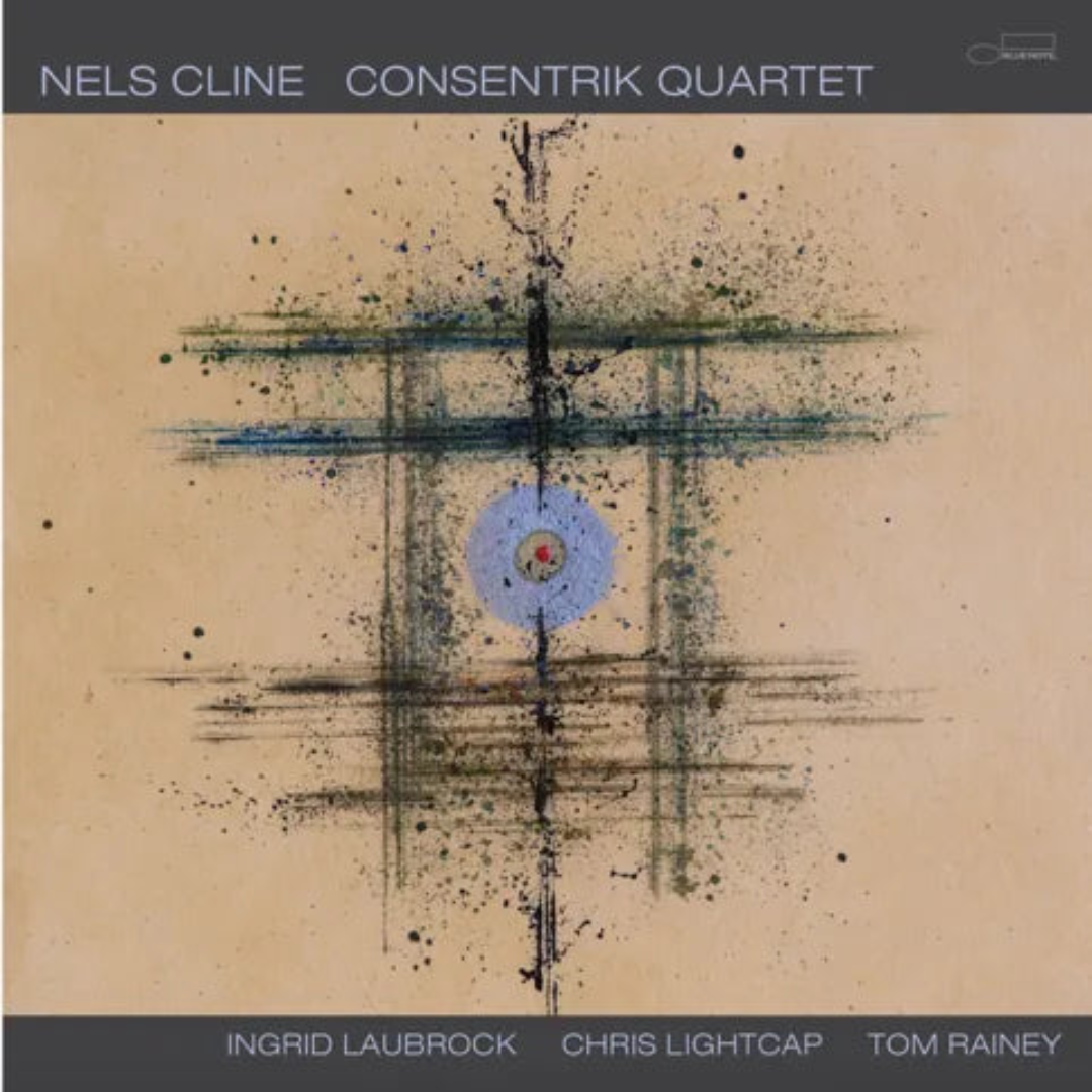 Nels Cline - Consentrik Quartet 2 LP - 1 - LP - Orchard Records