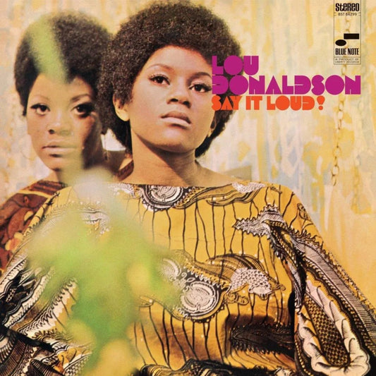 Lou Donaldson - Say It Loud LP - 1 - LP - Orchard Records