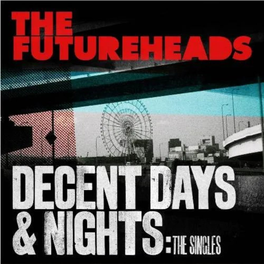 The Futureheads Decent Days Nights singles CD indie rock compilation release.