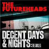 The Futureheads - Decent Days & Nights: The Singles (CDBRED905) CD