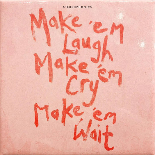 Stereophonics Make ‘em Laugh Make ‘em Cry Make ‘em Wait Vinyl LP Cover
