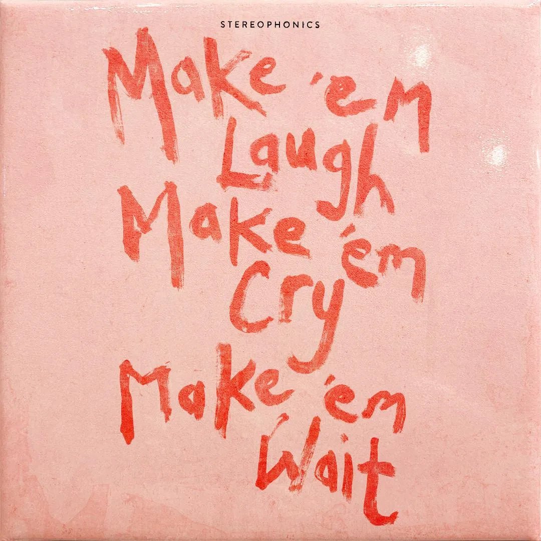 Stereophonics Make em Laugh Make em Cry Make em Wait LP front cover artwork.