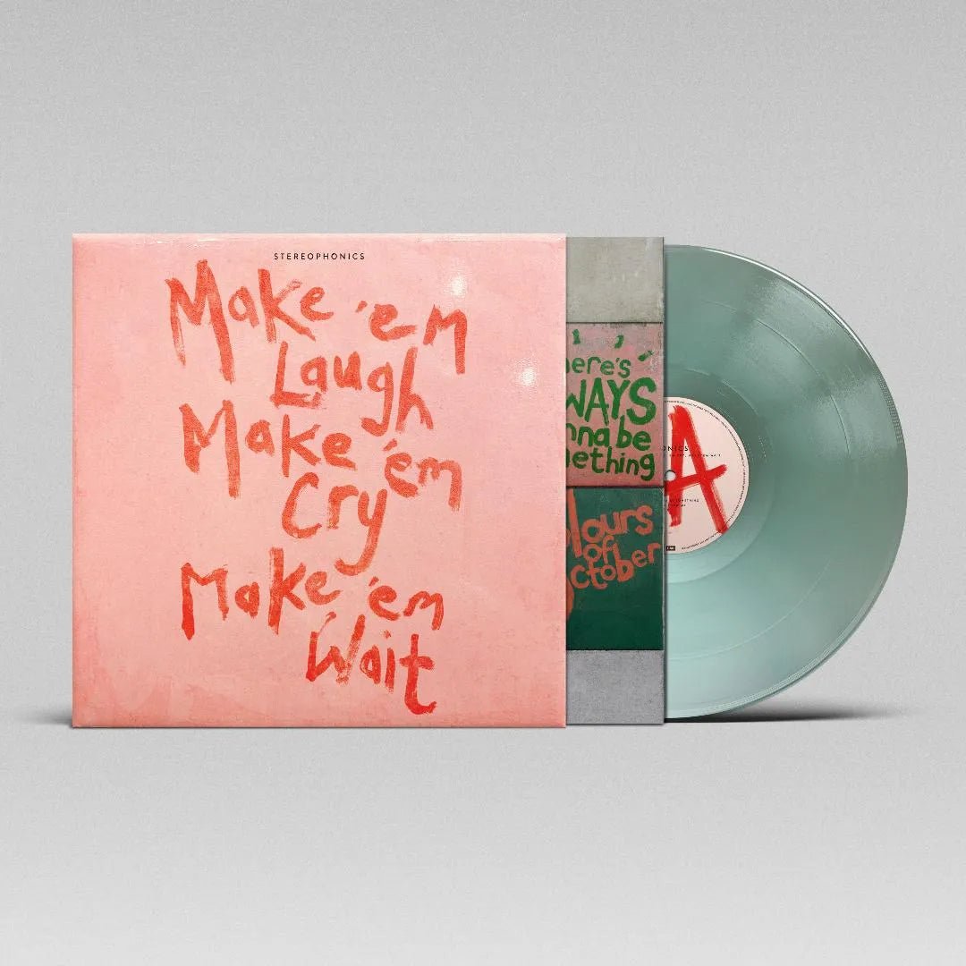 Make ‘em Laugh, Make ‘em Cry, Make ‘em Wait – Stereophonics LP Coke Bottle Green Vinyl
