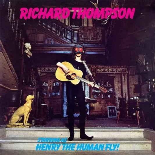 Richard Thompson Henry The Human Fly LP front cover with album artwork displayed.