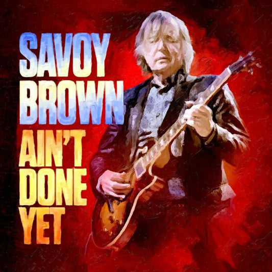 Savoy Brown Ain't Done Yet LP vinyl album cover blues rock artwork image