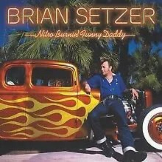 Brian Setzer Nitro Burnin Funny Daddy LP red vinyl album cover artwork