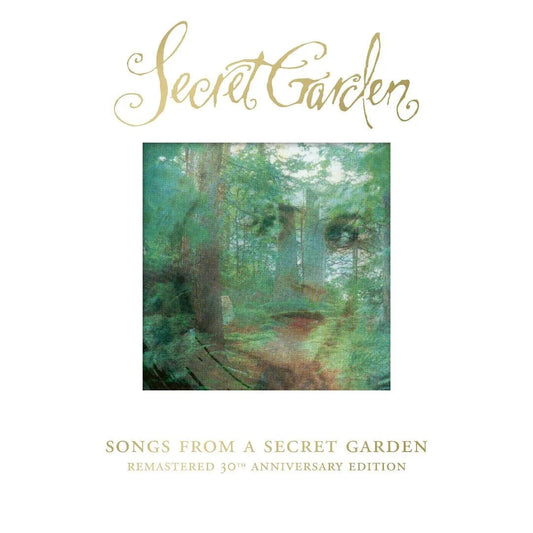 Songs From A Secret Garden 30th Anniversary edition by Secret Garden