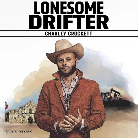 Charley Crockett Lonesome Drifter LP vinyl cover front artwork image