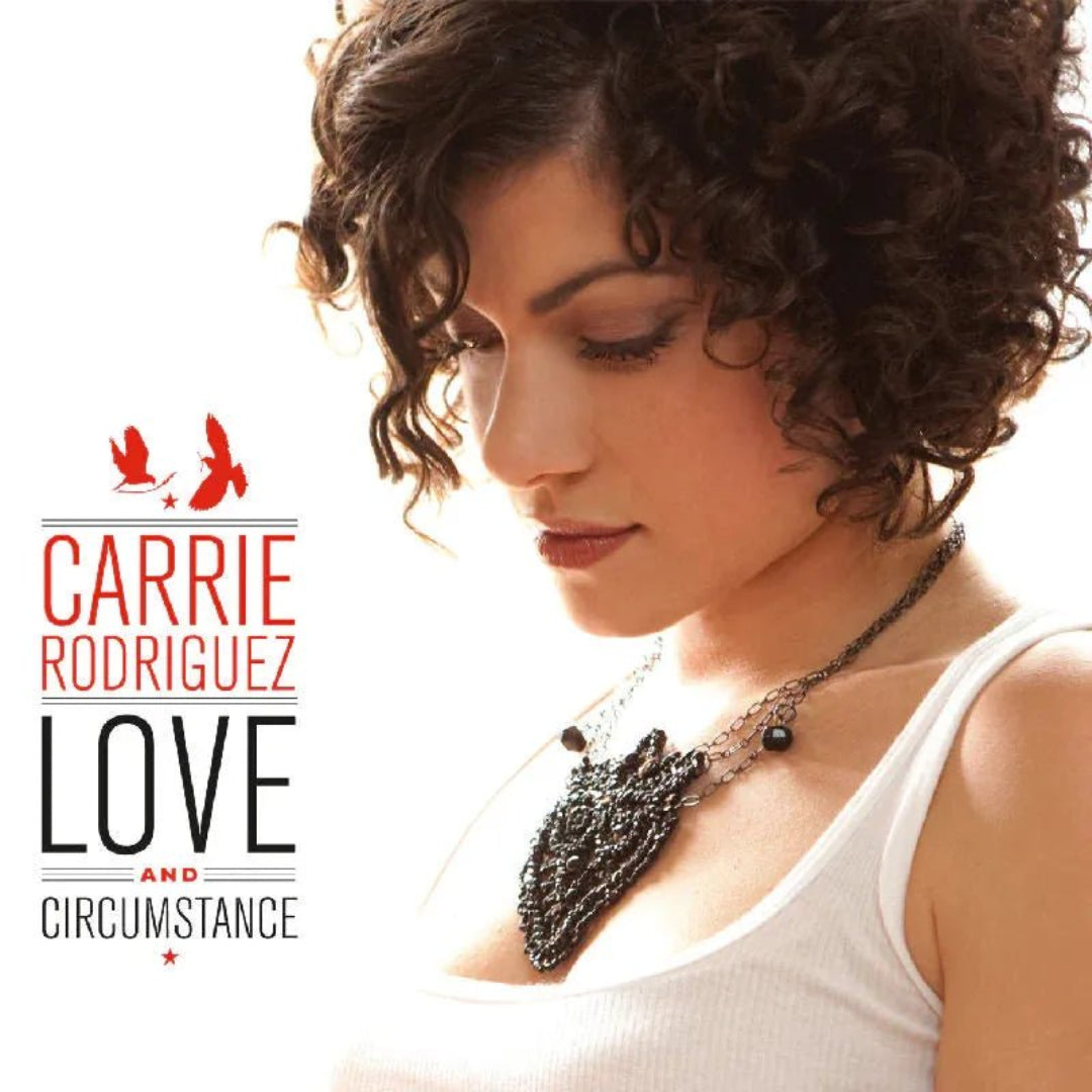 Carrie Rodriguez Love and Circumstance CD album cover front artwork image
