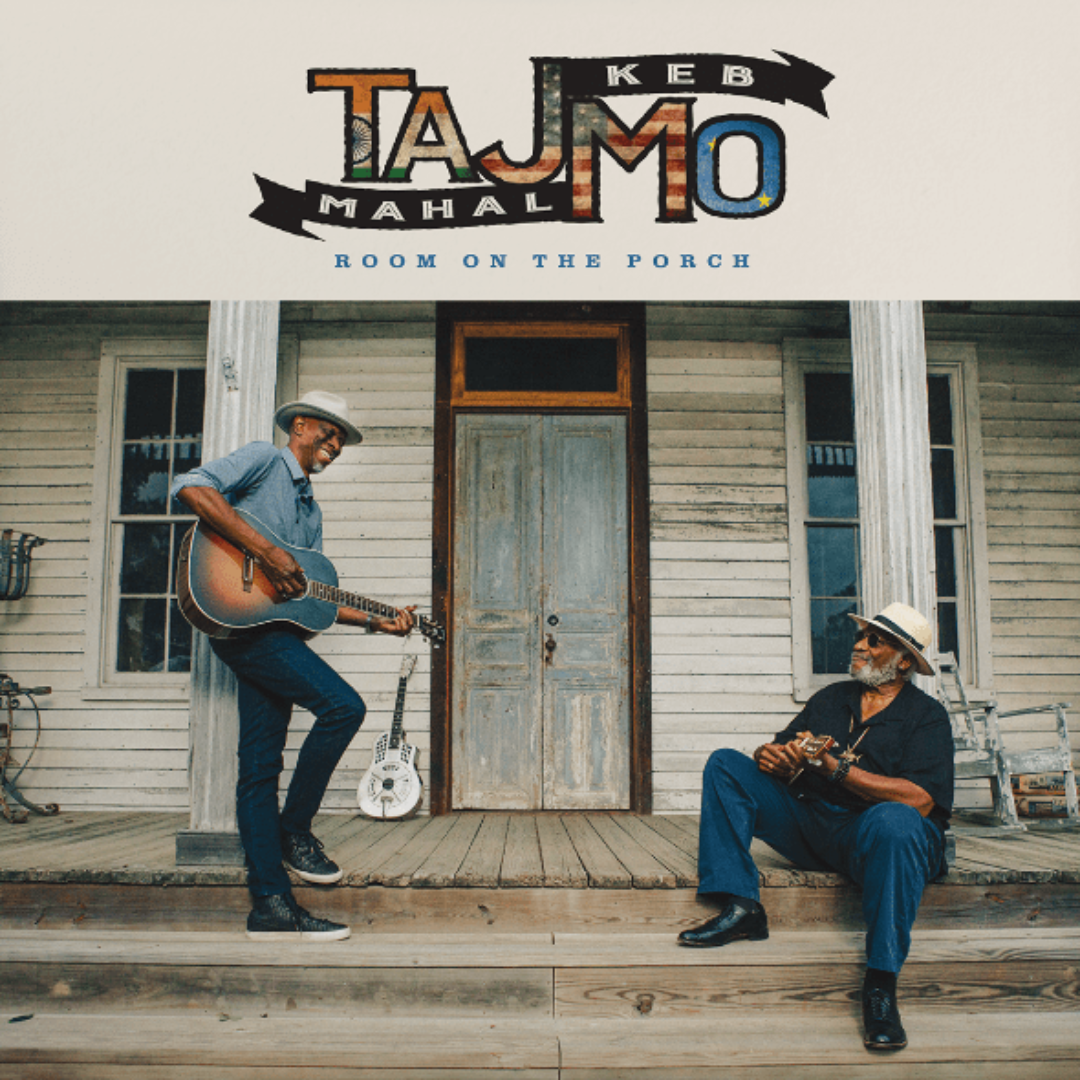 Taj Mahal & Keb Mo - Room on the Porch  CD cover