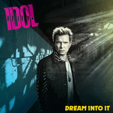 Billy Idol - Dream Into It (964145341) LP Due 25th April