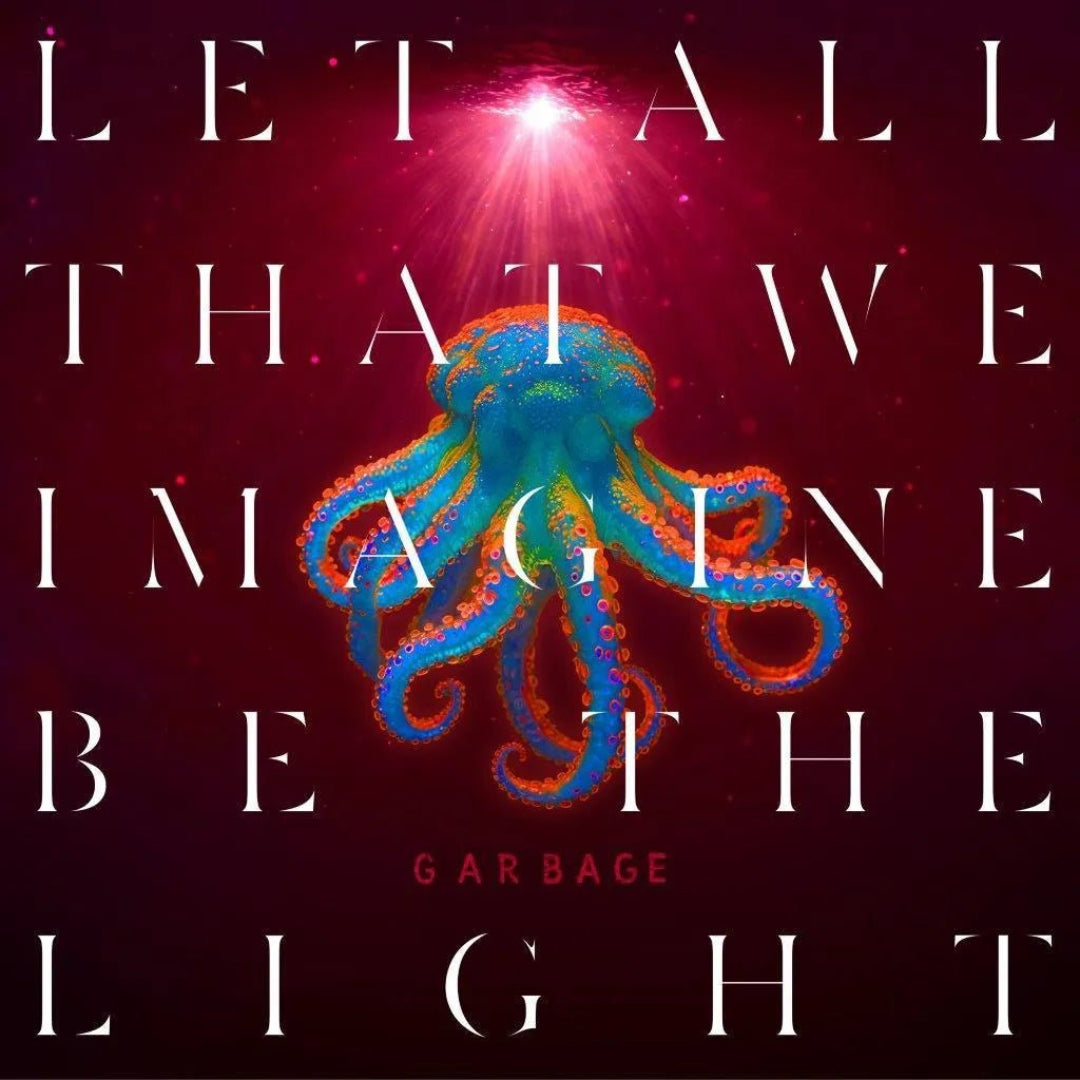 Garbage - Let All That We Imagine Be The Light (964145501) LP Neon Orange Vinyl cover