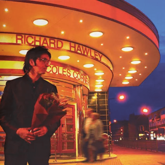 Richard Hawley Coles Corner Deluxe 2CD with B-sides and rarities

