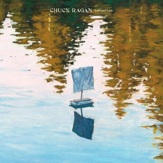 Chuck Ragan Love and Lore CD album cover folk Americana release artwork image