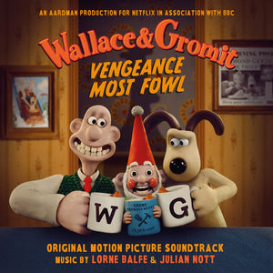 Lorne Balfe & Julian Nott - Wallace and Gromit: Vengeance Most Fowl (MOVATM435C) LP Orange Vinyl Due 16th May