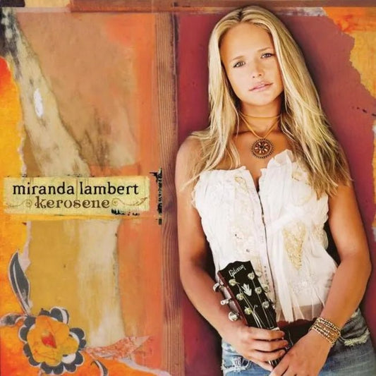 Kerosene LP Miranda Lambert country music vinyl with strong female vocals