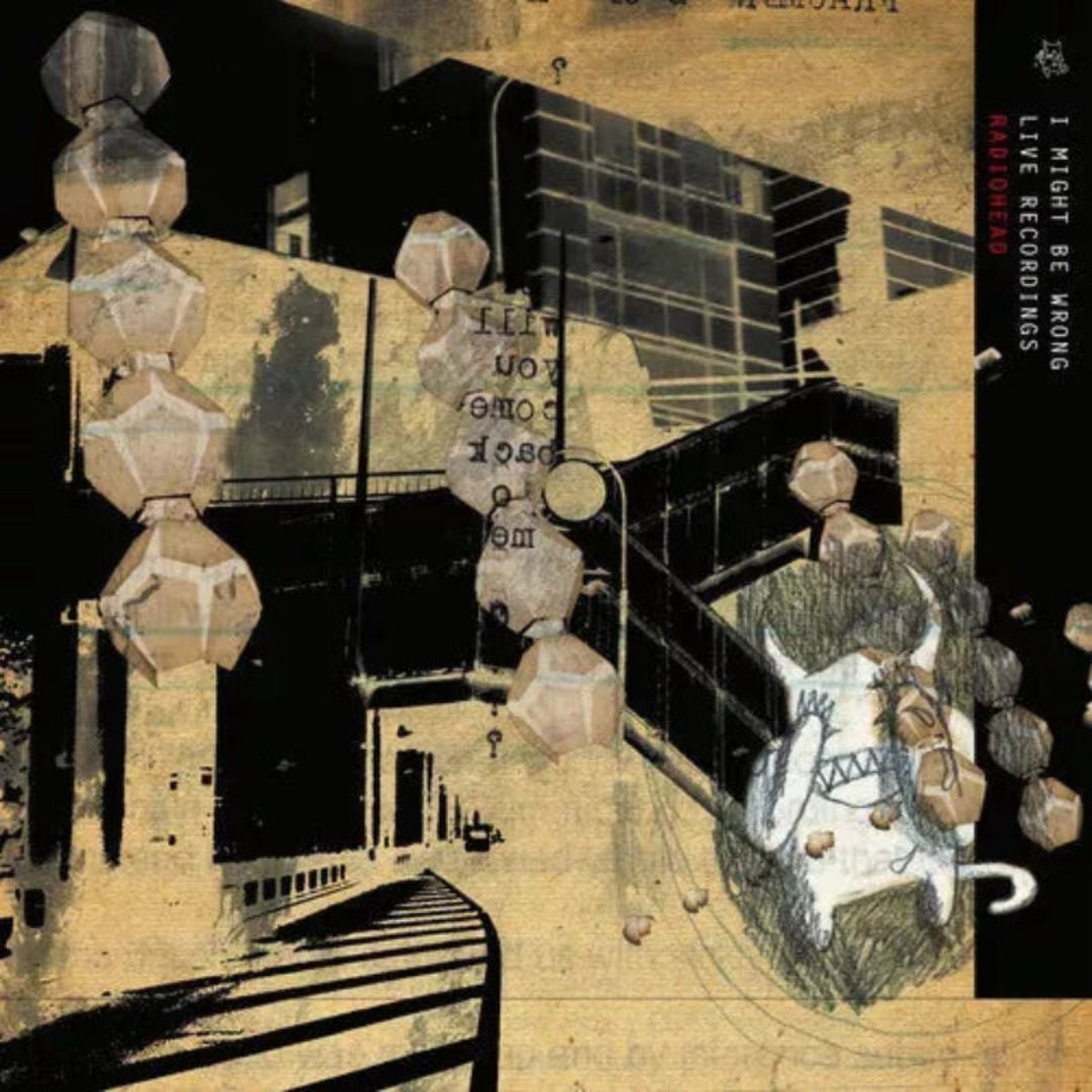 Radiohead I Might Be Wrong Live Recordings album cover

