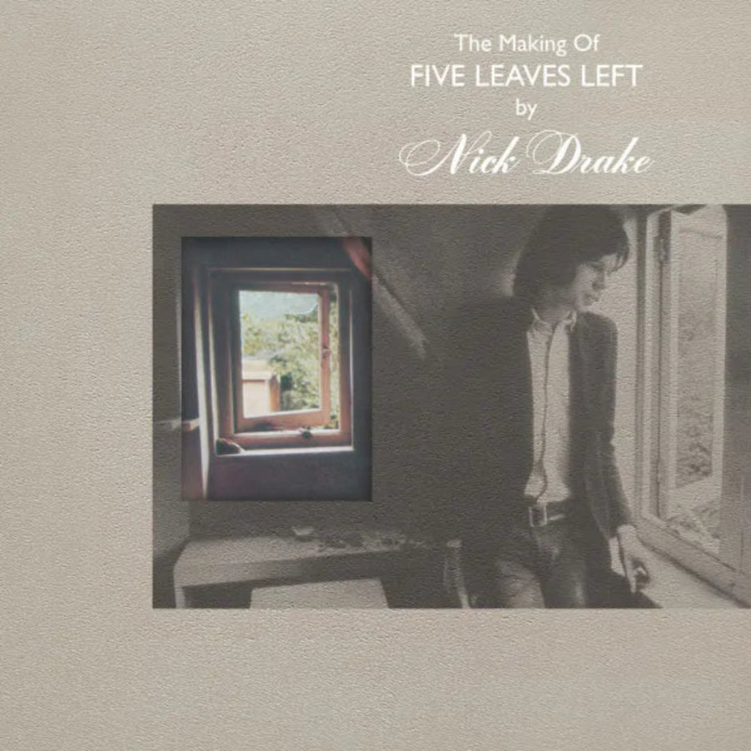 Nick Drake The Making Of Five Leaves Left 4CD box set with rare demos and book