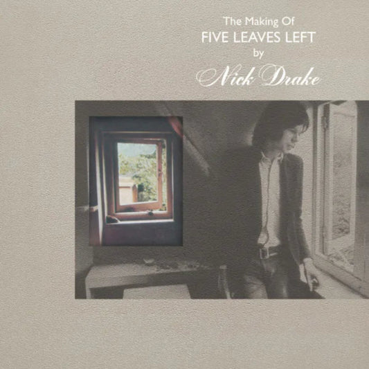 Nick Drake The Making Of Five Leaves Left 4CD box set with rare demos and book