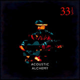 33 1/3 by Acoustic Alchemy CD with jazz guitar duo artwork