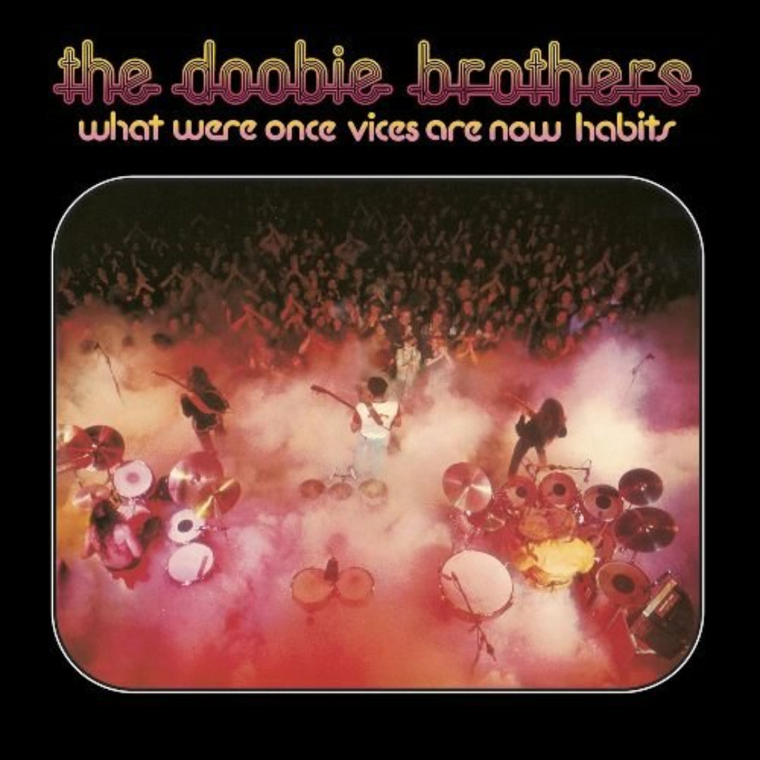 The Doobie Brothers What Were Once Vices Are Now Habits LP clear vinyl rock album