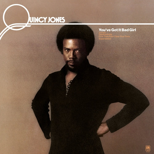 Quincy Jones - You’ve Got It Bad Girl (7578704) LP Due 6th June