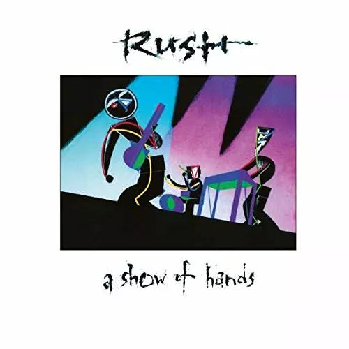 Rush - A Show Of Hands (4711830) 2 LP Set Direct Metal Master