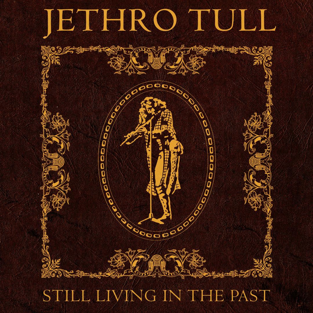 Jethro Tull - Still Living In The Past Steven Wilson Remixes Vinyl 2LP cover