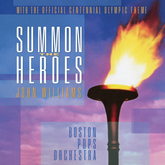 Front cover of Summon The Heroes by John Williams with Boston Pops Orchestra