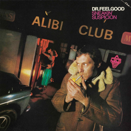 Sneakin’ Suspicion LP by Dr. Feelgood classic 1970s R&B rock release