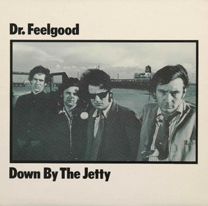 Dr Feelgood - Down By The Jetty (3259522) CD cover